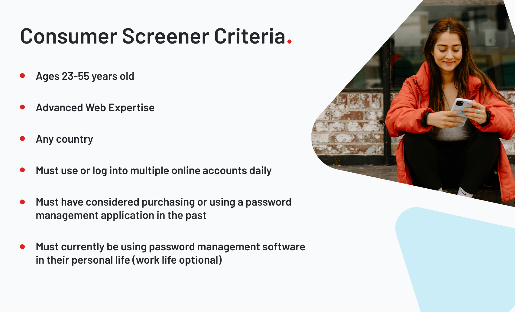 screenshot of LastPass consumer screener criteria, including age range, level of techonological savvy, and regular use of passwords in daily life